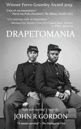 Drapetomania: Or, The Narrative of Cyrus Tyler & Abednego Tyler, lovers