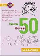 Draw 50 Horses