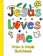 Draw & Doodle Sketchbook: Blank Drawing Paper for Kids Ages 4 - 8, Perfect as Drawing Pad for Kids Easel or Fun Children's Devotional Workbook (Christian Journal - Extra Large for Kids, 8.5 x 11, 100+ Pages)