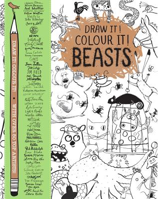 Draw it! Colour it! Beasts: With over 50 top artists - Books, Macmillan Adult's, and Books, Macmillan Children's