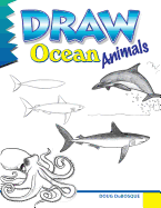 Draw Ocean Animals: A Step-By-Step Guide
