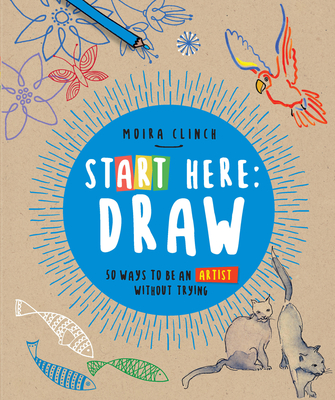 Draw (Start Here) - Clinch, Moira