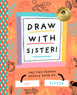 Draw with Sister!