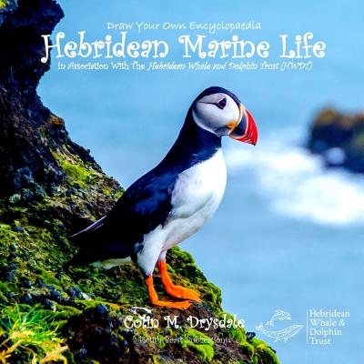 Draw Your Own Encyclopaedia Hebridean Marine Life - Drysdale, Colin M