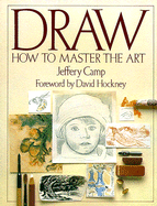 Draw - Camp, Jeffery, and Hockney, David (Foreword by)