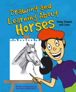 Drawing and Learning about Horses: Using Shapes and Lines