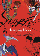 Drawing Blood: Forty-Five Years of Scarfe Uncensored