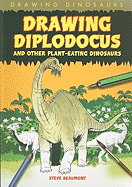 Drawing Diplodocus and Other Plant-Eating Dinosaurs