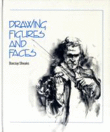 Drawing Figures and Faces - Sheaks, Barclay