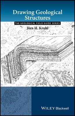 Drawing Geological Structures - Kruhl, Jrn H.