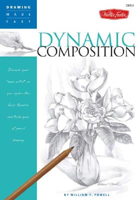 Drawing Made Easy: Dynamic Composition - Powell, William F