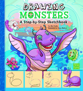 Drawing Monsters: A Step-By-Step Sketchbook