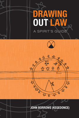 Drawing Out Law: A Spirit's Guide - Borrows, John