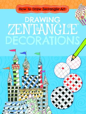 Drawing Zentangle(r) Decorations - Marbaix, Jane