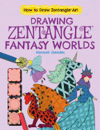 Drawing Zentangle(r) Fantasy Worlds