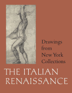 Drawings from New York Collections: Vol. 1, the Italian Renaissance - Bean, Jacob, and Stampfle, Felice