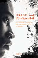 Dread and Pentecostal