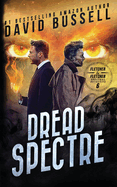 Dread Spectre: A Supernatural Thriller