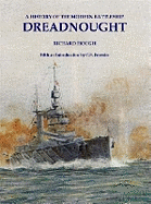 Dreadnought, a history of the modern battleship