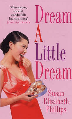 Dream A Little Dream: Number 4 in series - Phillips, Susan Elizabeth