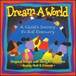 Dream a World: A Child's Journey to Self-Discovery