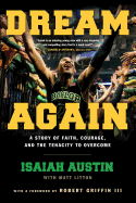 Dream Again: A Story of Faith, Courage, and the Tenacity to Overcome