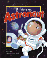 Dream Big If I Were an Astronaut