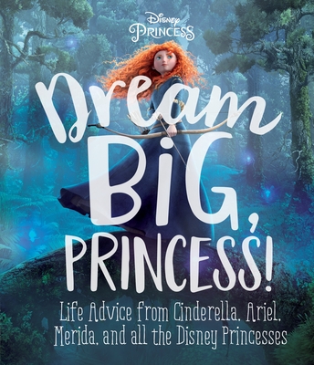 Dream Big, Princess! - Posner-Sanchez, Andrea