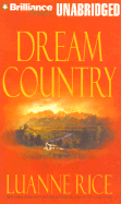 Dream Country - Rice, Luanne, and Merlington, Laural (Read by)