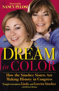 Dream in Color: How the Sanchez Sisters Are Making History in Congress
