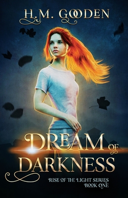 Dream of Darkness - Gooden, H M