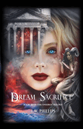 Dream Sacrifice: Book III of the Oneiroi Trilogy