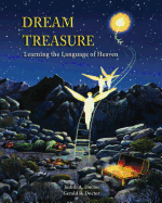 Dream Treasure: Learning the Language of Heaven