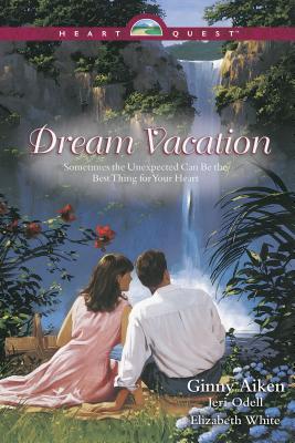 Dream Vacation: A Single's Honeymoon/Love Afloat/Miracle on Beale Street - Aiken, Ginny, and White, Elizabeth, and Odell, Jeri