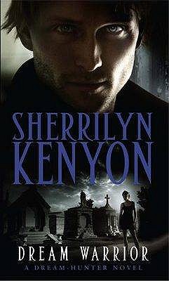 Dream Warrior - Kenyon, Sherrilyn