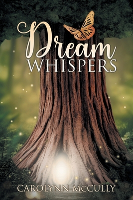 Dream Whispers - McCully, Carolynn F