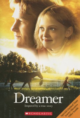 Dreamer: Inspired by a True Story - Hopka, Cathy, and Gatins, John