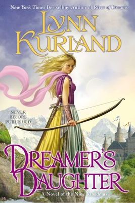 Dreamer's Daughter - Kurland, Lynn