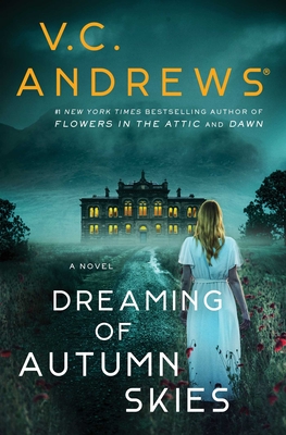 Dreaming of Autumn Skies - Andrews, V C