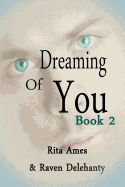 Dreaming of You: Book 2