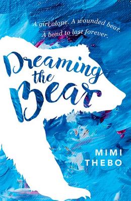 Dreaming the Bear - Thebo, Mimi