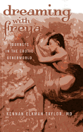 Dreaming with Freya - Journeys in the Erotic Otherworld