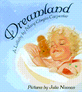 Dreamland: A Lullaby - Carpenter, Mary Chapin