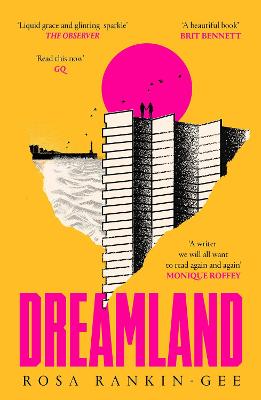 Dreamland: A postcard from a future that's closer than we think - Rankin-Gee, Rosa