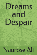 Dreams and Despair