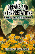 Dreams and Interpretations: Healing from Nightmares