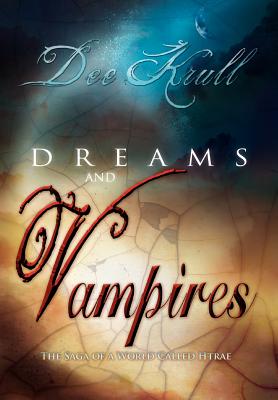 Dreams and Vampires - Krull, Dee