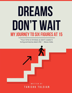 Dreams Don't Wait
