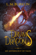 Dreams & Dragons: An Anthology of Tales