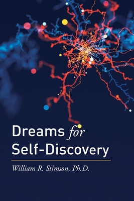 Dreams for Self-Discovery - Stimson, William R